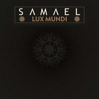 Samael: "Lux Mundi" – 2011